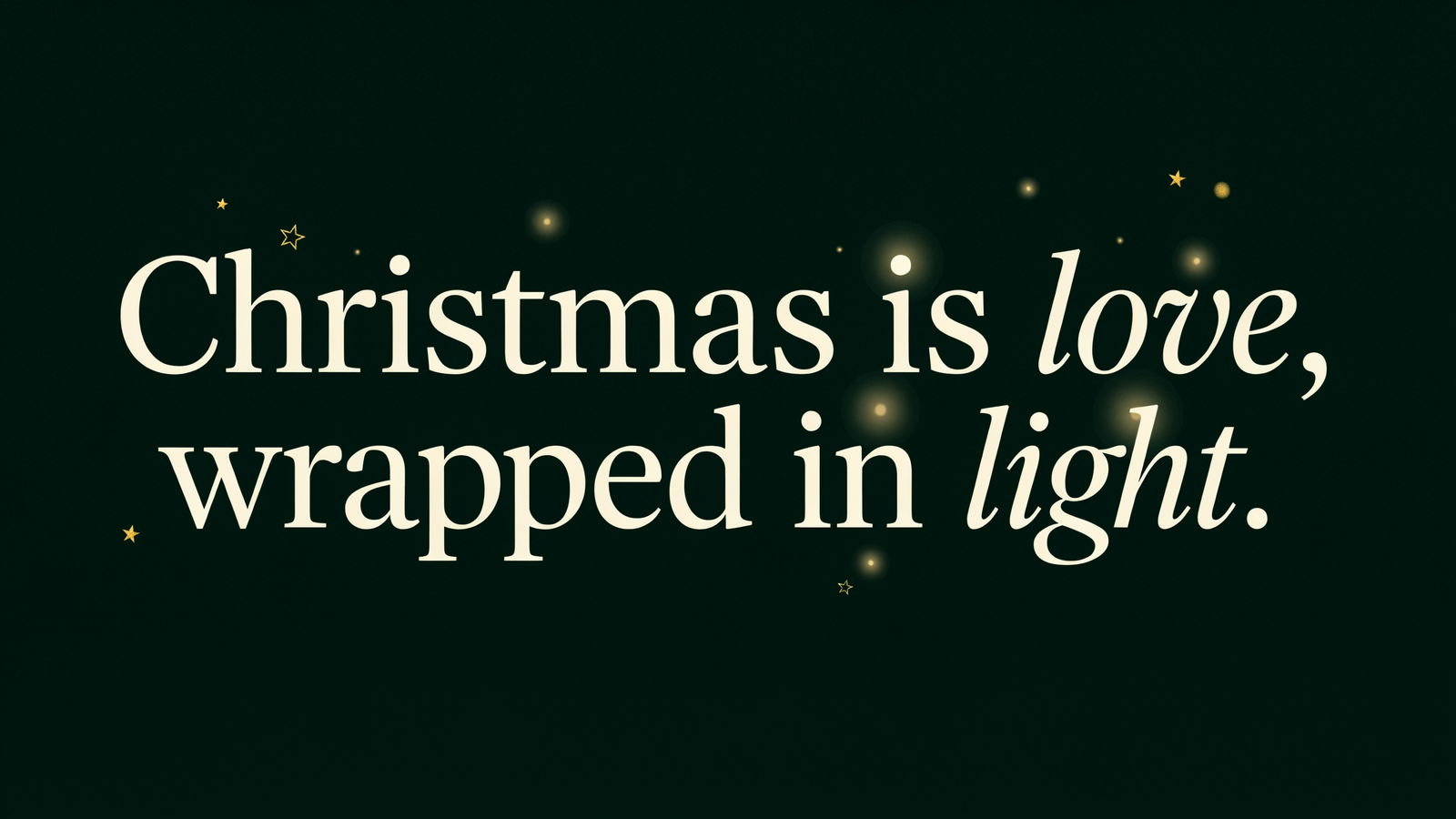 Christmas quote about love and light